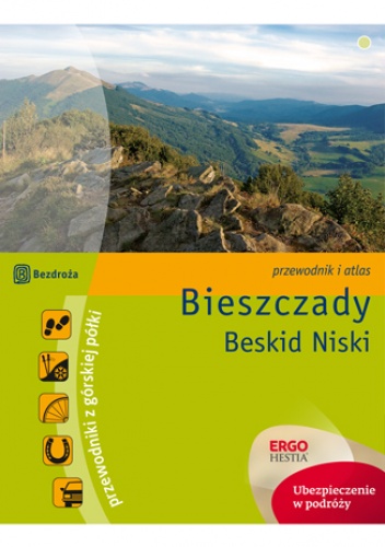 Bieszczady. Beskid Niski. Przewodnik z górskiej półki. Wydanie 2 - Natalia Figiel, Paweł Klimek
