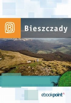 Bieszczady. Miniprzewodnik - praca zbiorowa