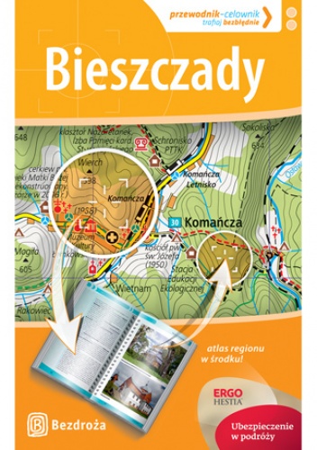 Bieszczady. Przewodnik-celownik. Wydanie 1 - praca zbiorowa