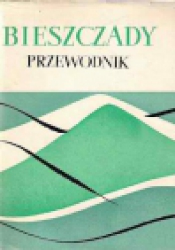 Bieszczady - Przewodnik - Władysław Krygowski