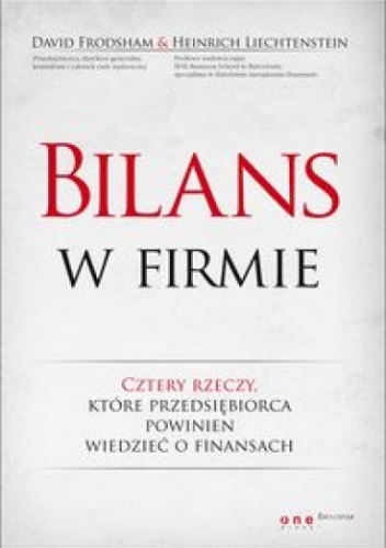 Bilans w firmie. Cztery rzeczy, które przedsiębiorca powinien wiedzieć o finansach - David Frodsham, Heinrich Liechtenstein