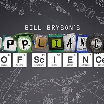 Bill Bryson's Appliance of Science - Bill Bryson