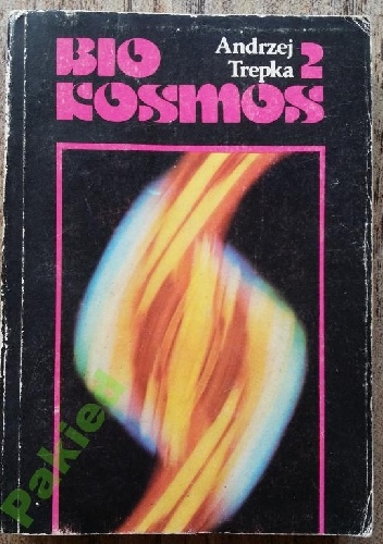 Bio kosmos cz 2 - Andrzej Trepka
