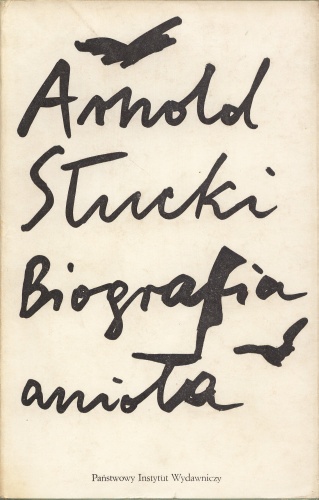Biografia anioła - Arnold Słucki