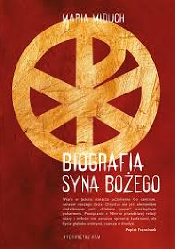 Biografia Syna Bożego - Maria Miduch