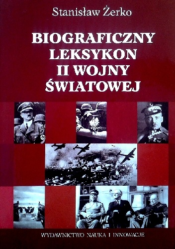 Biograficzny leksykon II wojny światowej - Stanisław Żerko