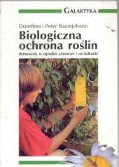 Biologiczna ochrona roślin - Dorothea Baumjohann
