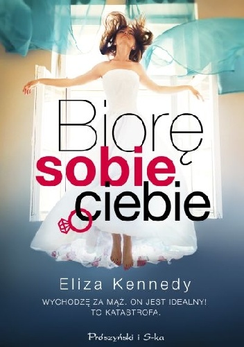 Biorę sobie ciebie - Eliza Kennedy