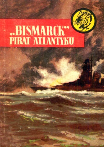 "Bismarck" - pirat Atlantyku - Zbigniew Flisowski