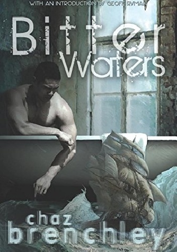 Bitter Waters - Chaz Brenchley