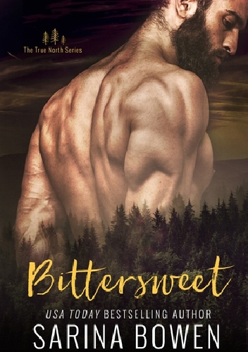 Bittersweet - Sarina Bowen