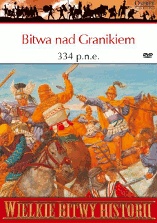 Bitwa nad Granikiem 334 p.n.e. Aleksander Wielki zwycięża Persów - Michael Thompson