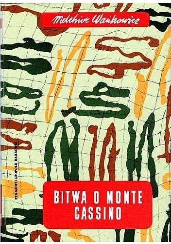 Bitwa o Monte Cassino. Tom 2 - Melchior Wańkowicz