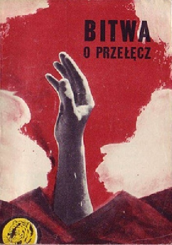 Bitwa o przełęcz - Monika Warneńska