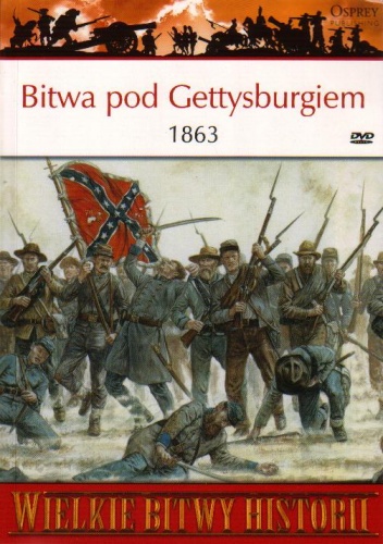 Bitwa pod Gettysburgiem 1863. Początek końca Konfederacji - Carl Smith