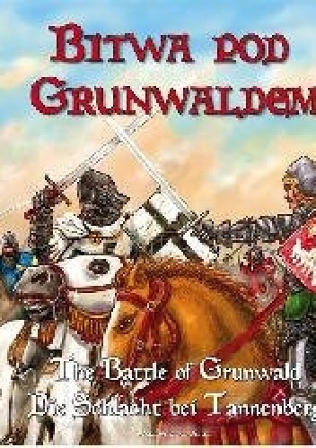 Bitwa pod Grunwaldem - Bogusław Michalec