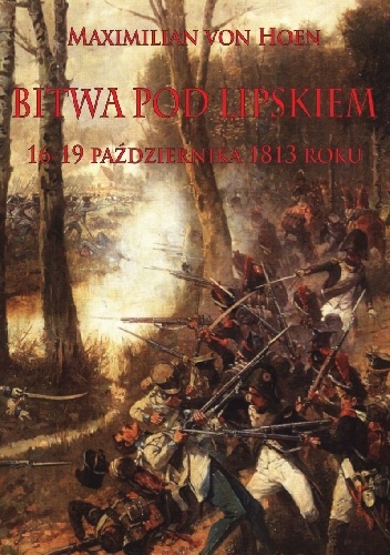 Bitwa pod Lipskiem - Maximilian von Hoen