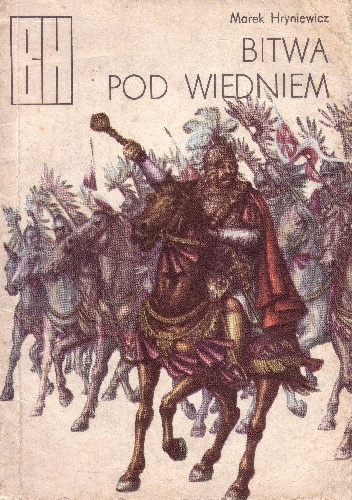 Bitwa pod Wiedniem - Marek Hryniewicz