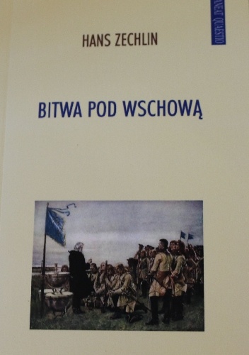 Bitwa pod Wschową. Studium wojskowo-historyczne - Hans Zechlin
