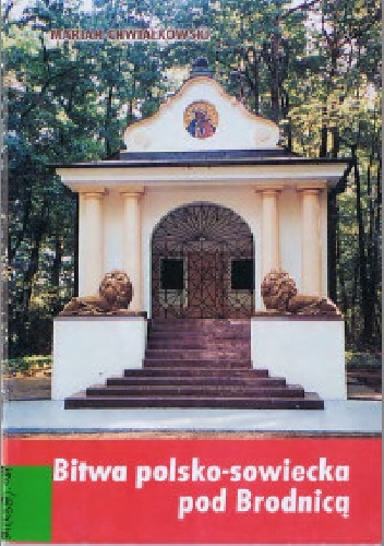 Bitwa polsko-sowiecka pod Brodnicą - Marian Chwiałkowski