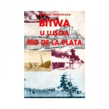 Bitwa u ujścia Rio de La Plata - Andrzej Perepeczko