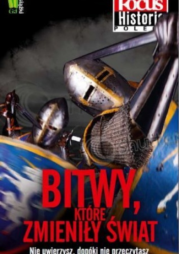 Bitwy, które zmieniły świat - praca zbiorowa
