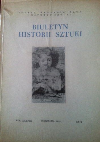 Biuletyn historii sztuki nr 2 rok XXXVIII - praca zbiorowa