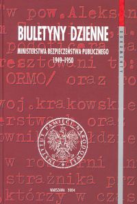 Biuletyny dzienne Ministerstwa Bezpieczeństwa Publicznego 1949 - 1950 - Łukasz Kamiński (historyk)