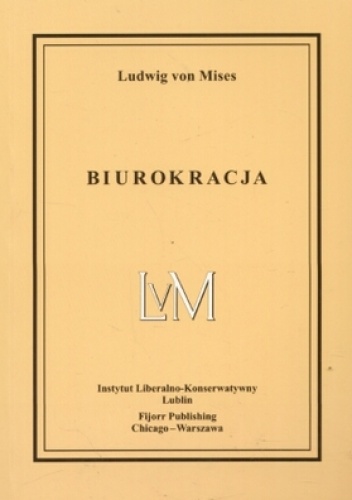 Biurokracja - Ludwig von Mises