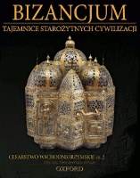 Bizancjum: CESARSTWO WSCHODNIORZYMSKIE cz.2 - praca zbiorowa
