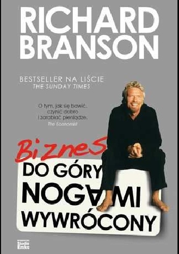 Biznes do góry nogami wywrócony - Richard Branson