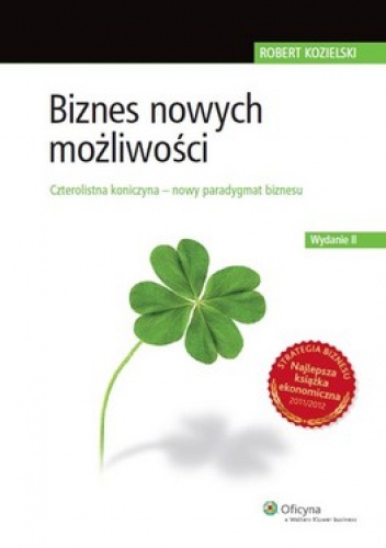 Biznes nowych możliwości - Robert Kozielski