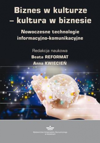Biznes w kulturze - kultura w biznesie - Reformat Beata, Kwiecień Anna
