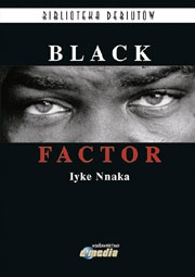 Black Factor - Iyke Nnaka