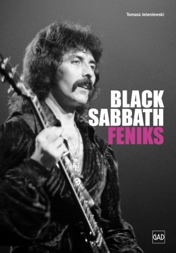 Black Sabbath. Feniks - Tomasz Jeleniewski