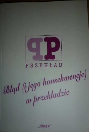 Błąd (i jego konsekwencje) w przekładzie - praca zbiorowa