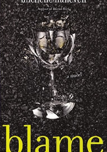 Blame - Michelle Huneven