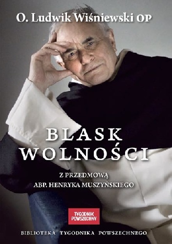 Blask wolności - Ludwik Wiśniewski
