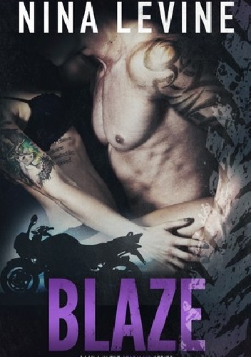 Blaze - Nina Levine