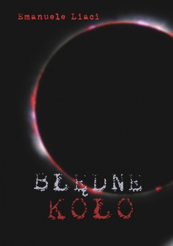 Błędne koło - Emanuele Liaci