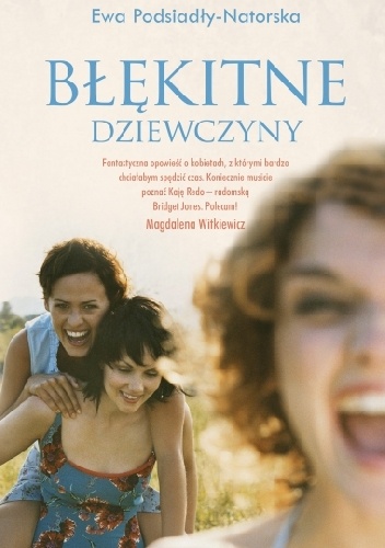Błękitne dziewczyny - Ewa Podsiadły-Natorska