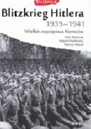 Blitzkrieg Hitlera 1939-1941
