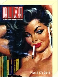 BLIZA - Gdyński Kwartalnik Artystyczny nr 2 (7) 2011 - Dopalacze - Redakcja kwartalnika Bliza
