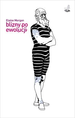 Blizny po ewolucji - Elaine Morgan
