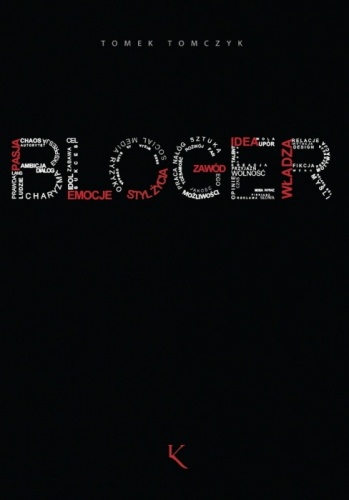 Bloger - poradnik dla blogerów - Tomek Tomczyk