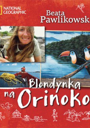 Blondynka na Orinoko - Beata Pawlikowska