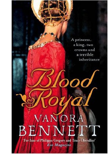 Blood Royal - Vanora Bennett
