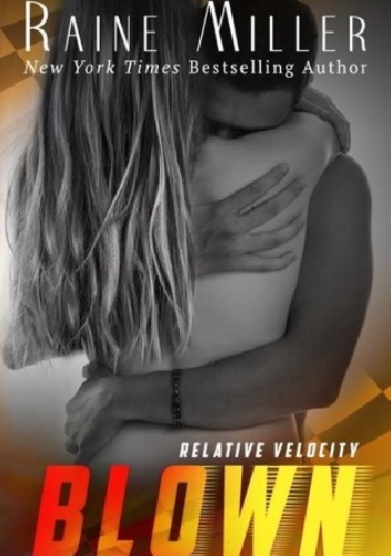 Blown - Raine Miller