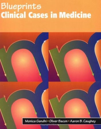 Blueprints Clinical Cases in Medicine