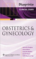 Blueprints Clinical Cases in Obstetrics and Gynecology